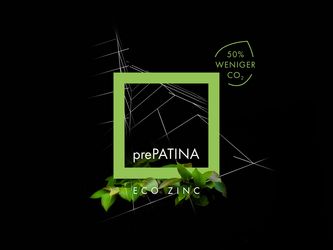 prePATINA ECO ZINC: Das nachhaltigste Bauzink der Welt!
